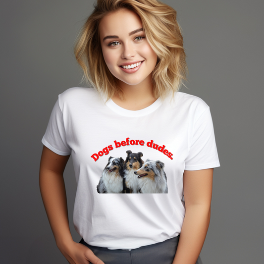 Dogs before Dudes Tee-Shirt  Funny Pet Owners Gift  Wonderful Gifts for Everyone  Holiday Giving  Buy Early  Ships Fast from Canada!