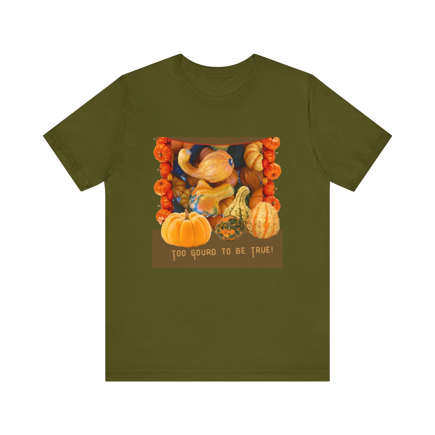 Fall Harvest Tee - 'Too Gourd to Be True' Pumpkin Design